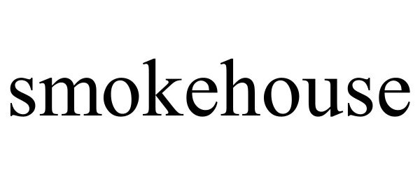Trademark Logo SMOKEHOUSE