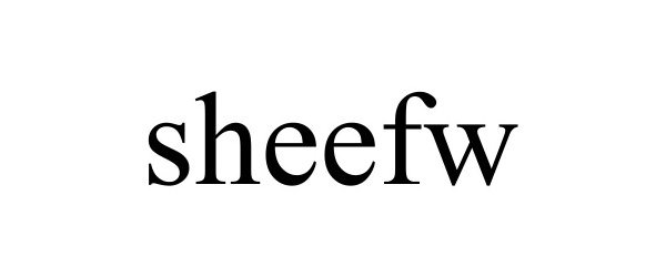 Trademark Logo SHEEFW