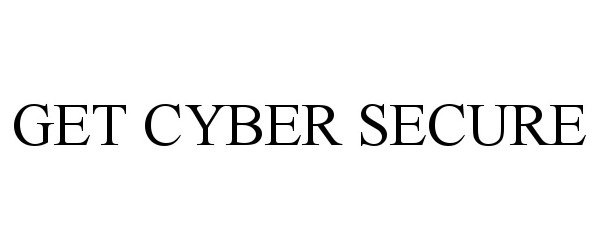  GET CYBER SECURE