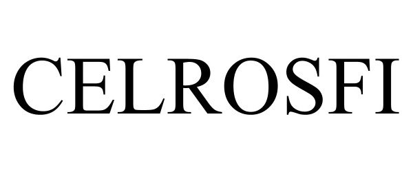 Trademark Logo CELROSFI