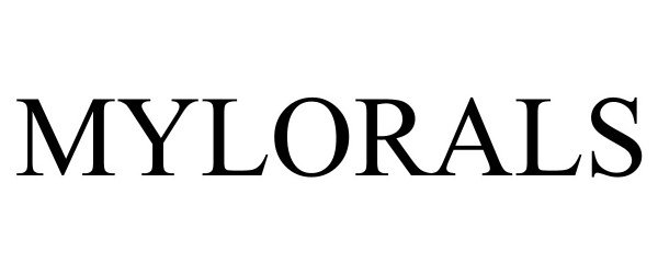 Trademark Logo MYLORALS