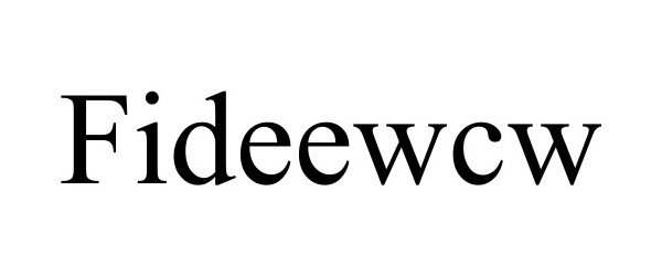 Trademark Logo FIDEEWCW