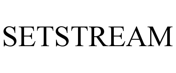 Trademark Logo SETSTREAM