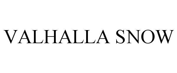 Trademark Logo VALHALLA SNOW