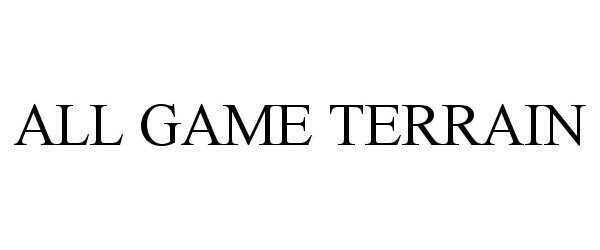 Trademark Logo ALL GAME TERRAIN