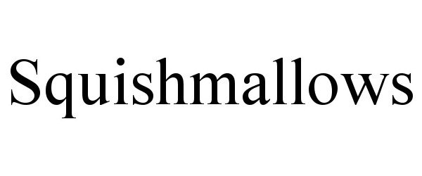 Trademark Logo SQUISHMALLOWS