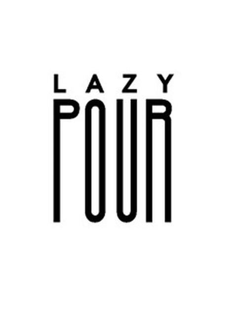 Trademark Logo LAZY POUR