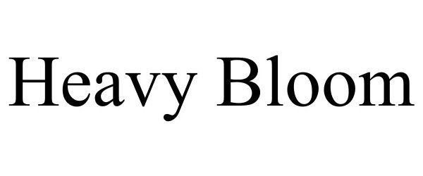 Trademark Logo HEAVY BLOOM