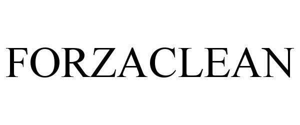 Trademark Logo FORZACLEAN