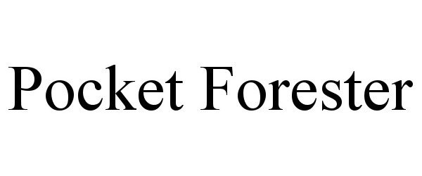 Trademark Logo POCKET FORESTER