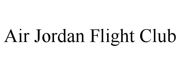 Trademark Logo AIR JORDAN FLIGHT CLUB
