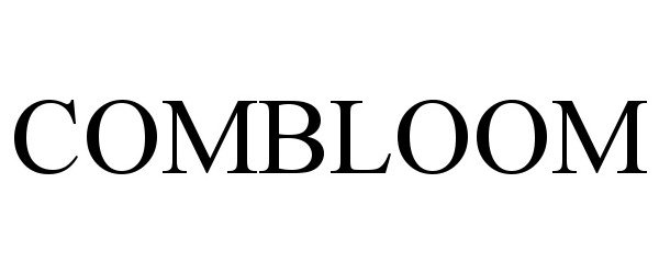 Trademark Logo COMBLOOM