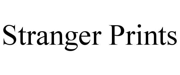 Trademark Logo STRANGER PRINTS