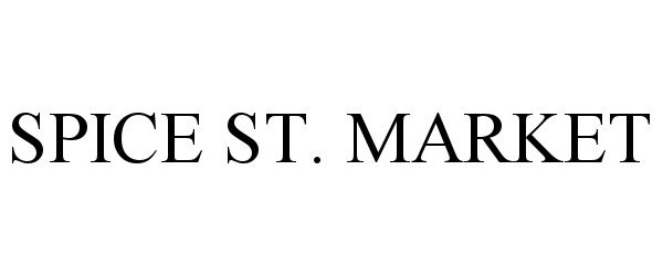 Trademark Logo SPICE ST. MARKET