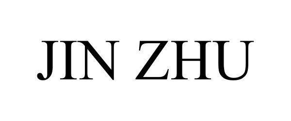 Trademark Logo JIN ZHU