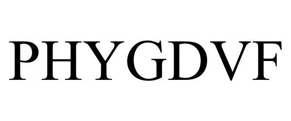 Trademark Logo PHYGDVF