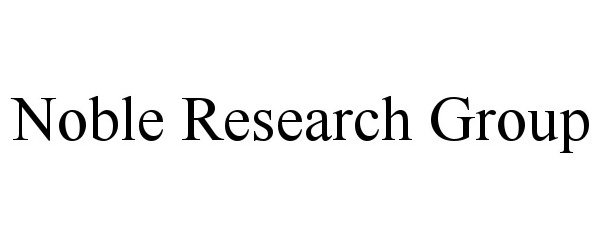 Trademark Logo NOBLE RESEARCH GROUP
