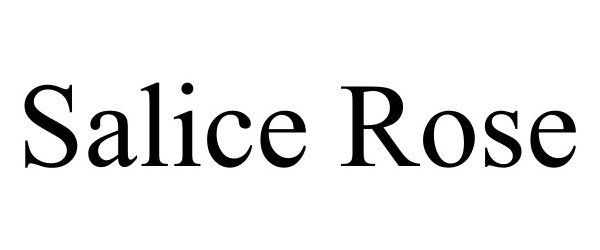 Trademark Logo SALICE ROSE