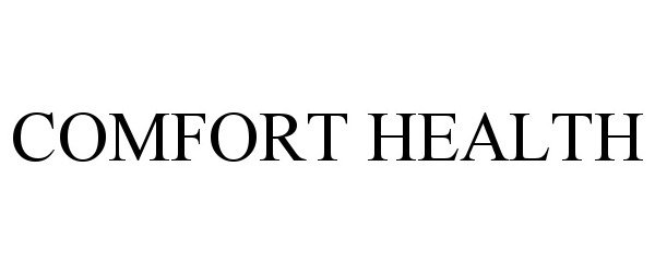 Trademark Logo COMFORT HEALTH