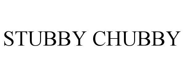  STUBBY CHUBBY