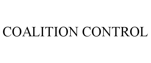 Trademark Logo COALITION CONTROL