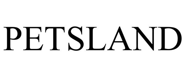 Trademark Logo PETSLAND