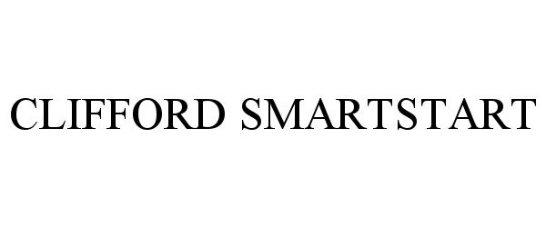 Trademark Logo CLIFFORD SMARTSTART