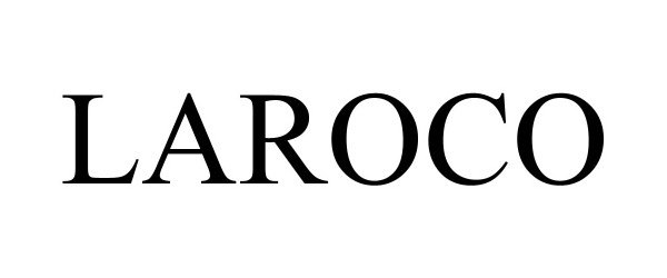 Trademark Logo LAROCO