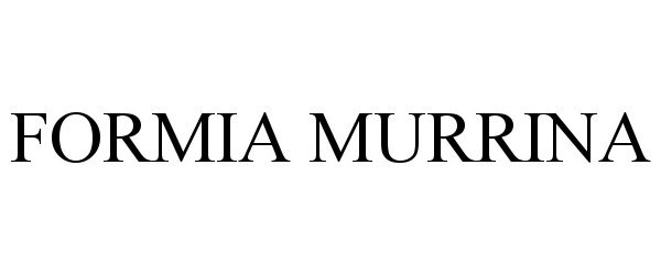 Trademark Logo FORMIA MURRINA