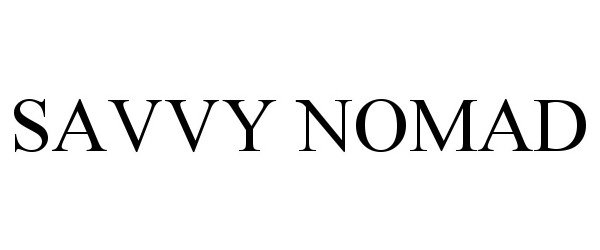 Trademark Logo SAVVY NOMAD