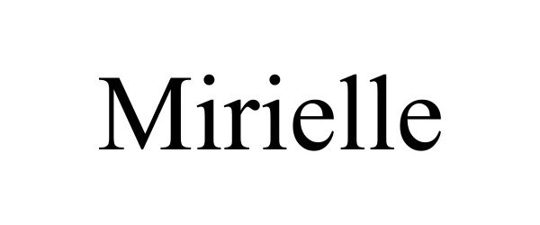 Trademark Logo MIRIELLE