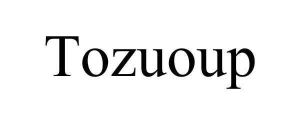  TOZUOUP