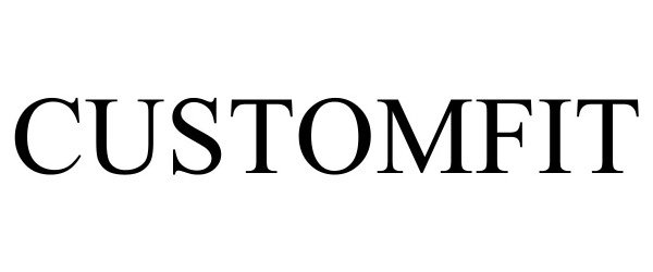 Trademark Logo CUSTOMFIT