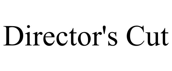 Trademark Logo DIRECTOR'S CUT