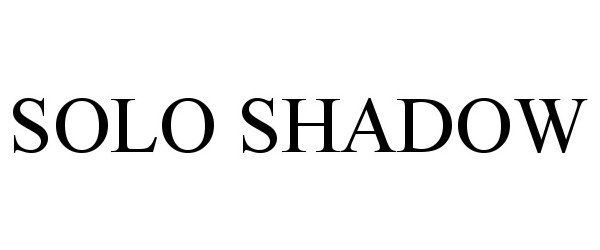 Trademark Logo SOLO SHADOW