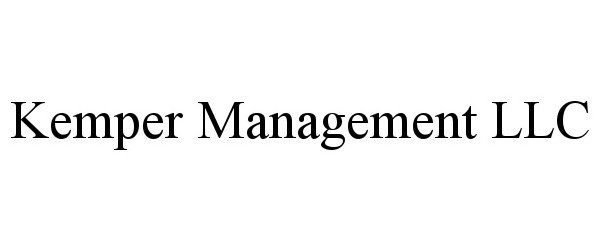 Trademark Logo KEMPER MANAGEMENT LLC