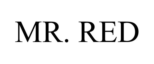 Trademark Logo MR. RED