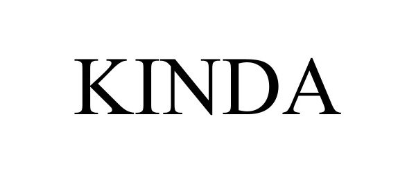 Trademark Logo KINDA