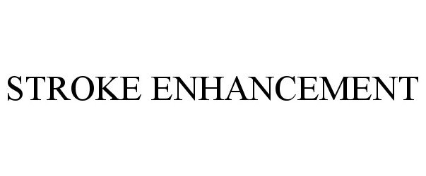 Trademark Logo STROKE ENHANCEMENT