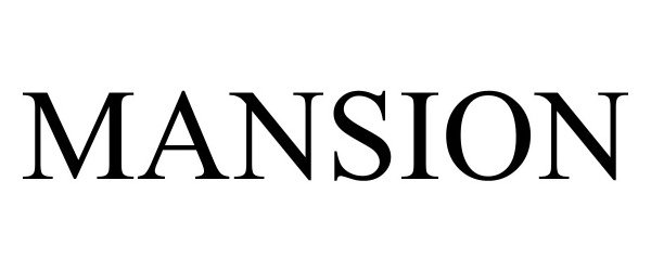 Trademark Logo MANSION