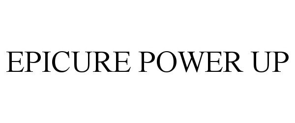 Trademark Logo EPICURE POWER UP