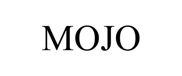 Trademark Logo MOJO