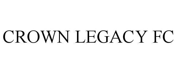  CROWN LEGACY FC