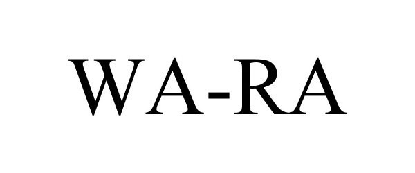 Trademark Logo WA-RA