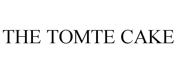 THE TOMTE CAKE - Tomte LLC Trademark Registration