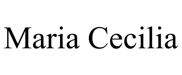 Trademark Logo MARIA CECILIA