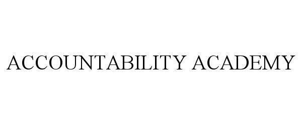  ACCOUNTABILITY ACADEMY