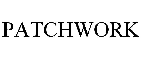 Trademark Logo PATCHWORK