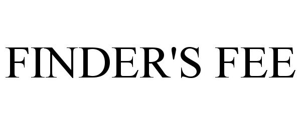 Trademark Logo FINDER'S FEE