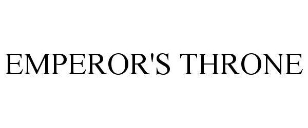 Trademark Logo EMPEROR'S THRONE